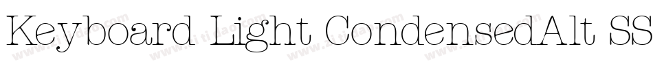 Keyboard Light CondensedAlt SSi Light Condensed Alternate字体转换